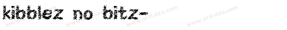 kibblez no bitz字体转换